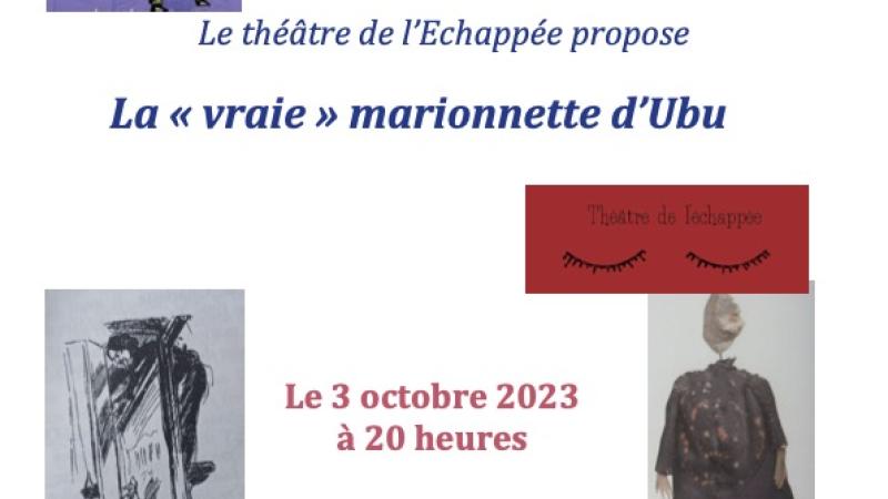 "La vraie marionnette d'UBU" mardi 3 octobre 20h, salle du Verger