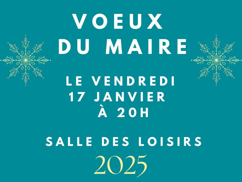 Voeux du Maire - Vendredi 17 janvier 20h - Salle des Loisirs